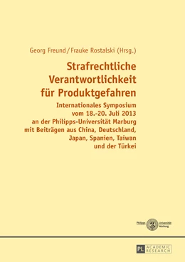Abbildung von Freund / Rostalski | Strafrechtliche Verantwortlichkeit für Produktgefahren | 1. Auflage | 2015 | beck-shop.de