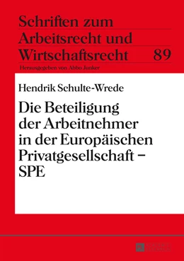 Abbildung von Schulte-Wrede | Die Beteiligung der Arbeitnehmer in der Europäischen Privatgesellschaft – SPE | 1. Auflage | 2015 | 89 | beck-shop.de