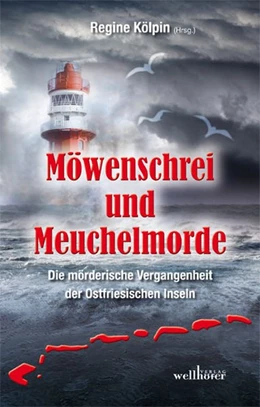 Abbildung von Höfkes / Kölpin | Möwenschrei und Meuchelmorde | 1. Auflage | 2015 | beck-shop.de