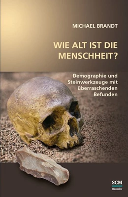 Abbildung von Brandt | Wie alt ist die Menschheit? | 1. Auflage | 2022 | beck-shop.de