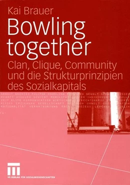 Abbildung von Brauer | Bowling together | 1. Auflage | 2015 | beck-shop.de