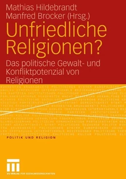 Abbildung von Hildebrandt / Brocker | Unfriedliche Religionen? | 1. Auflage | 2015 | beck-shop.de