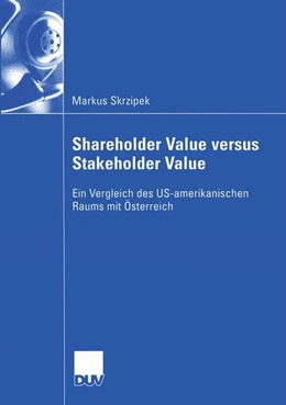 Abbildung von Skrzipek | Shareholder Value versus Stakeholder Value | 1. Auflage | 2015 | beck-shop.de