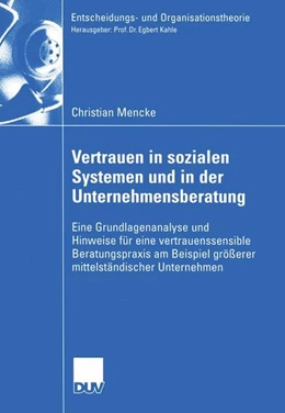 Abbildung von Mencke | Vertrauen in Sozialen Systemen und in der Unternehmensberatung | 1. Auflage | 2015 | beck-shop.de