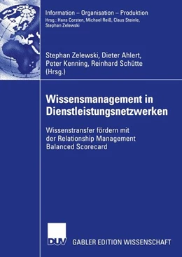 Abbildung von Zelewski / Ahlert | Wissensmanagement in Dienstleistungsnetzwerken | 1. Auflage | 2015 | beck-shop.de