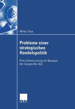 Abbildung von Titze | Probleme einer strategischen Handelspolitik | 1. Auflage | 2015 | beck-shop.de