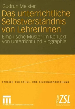Abbildung von Meister | Das unterrichtliche Selbstverständnis von LehrerInnen | 1. Auflage | 2015 | beck-shop.de