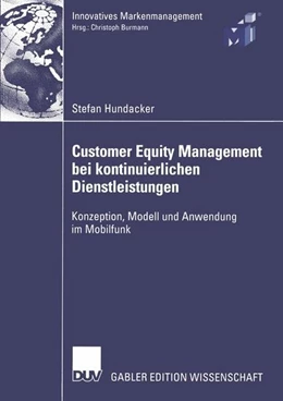 Abbildung von Hundacker | Customer Equity Management bei kontinuierlichen Dienstleistungen | 1. Auflage | 2015 | beck-shop.de