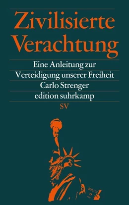 Abbildung von Strenger | Zivilisierte Verachtung | 1. Auflage | 2015 | beck-shop.de