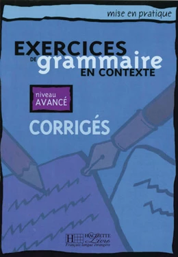 Abbildung von Akyüz / Bazelle-Shahmaei | Exercices de grammaire en contexte. Niveau avancé / Corrigés - Lösungsheft | 1. Auflage | 2015 | beck-shop.de