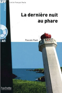 Abbildung von Paoli | La dernière nuit au phare. Lektüre und Audio-CD | 1. Auflage | 2015 | beck-shop.de