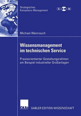 Abbildung von Weinrauch | Wissensmanagement im technischen Service | 1. Auflage | 2015 | beck-shop.de