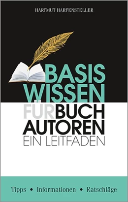 Abbildung von Harfensteller | Basiswissen für Buchautoren | 1. Auflage | 2015 | beck-shop.de