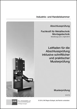 Abbildung von Abschlussprüfung. Fachkraft für Metalltechnik Montagetechnik | 1. Auflage | 2015 | beck-shop.de