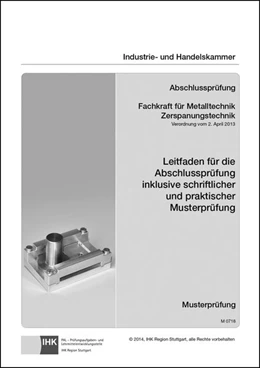 Abbildung von Abschlussprüfung. Fachkraft für Metalltechnik Zerspanungstechnik | 1. Auflage | 2015 | beck-shop.de