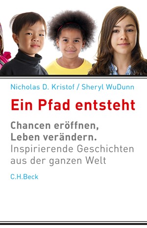 Cover: Nicholas D. Kristof|Sheryl WuDunn, Ein Pfad entsteht