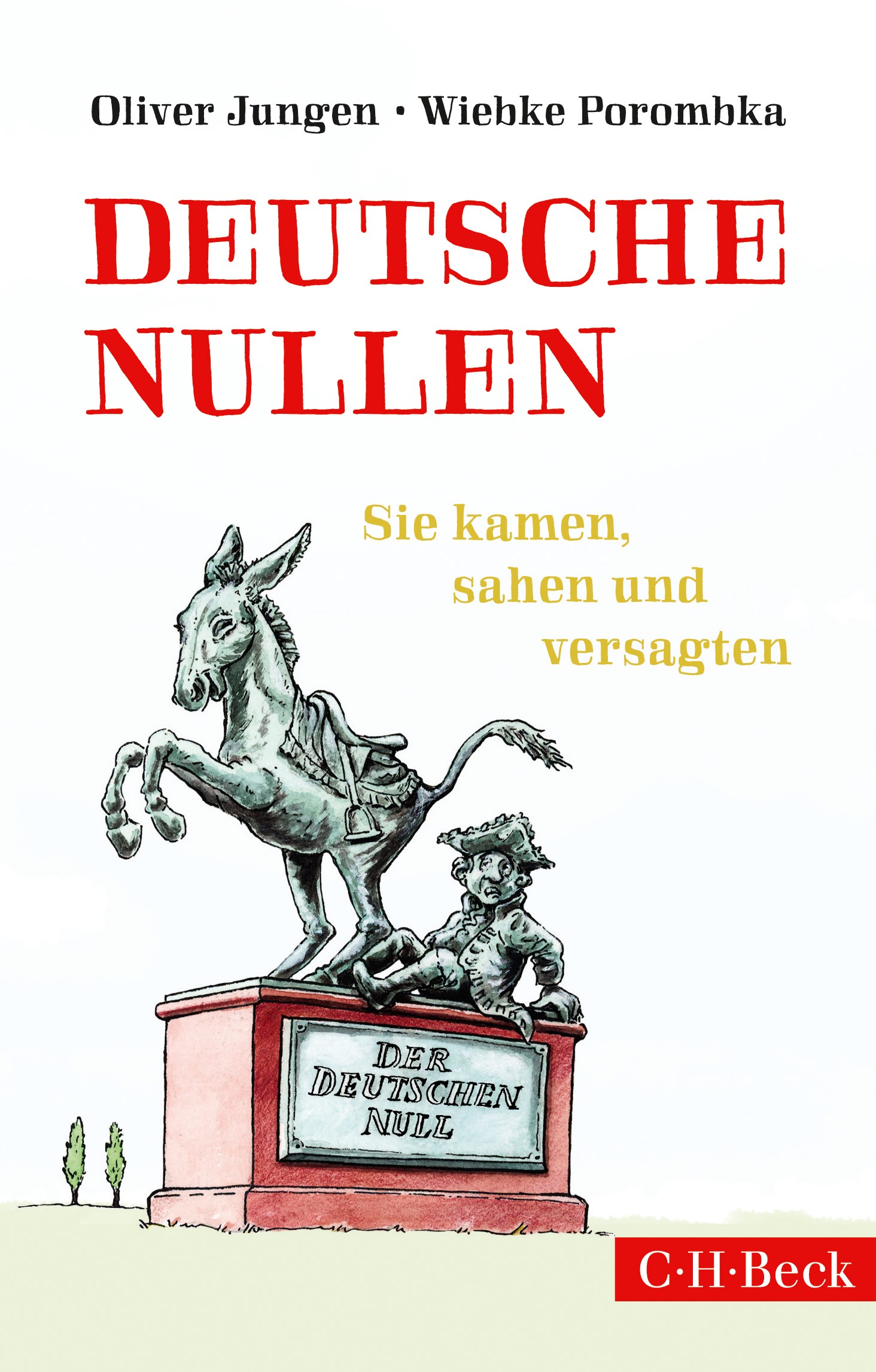 Cover: Jungen, Oliver / Porombka, Wiebke, Deutsche Nullen