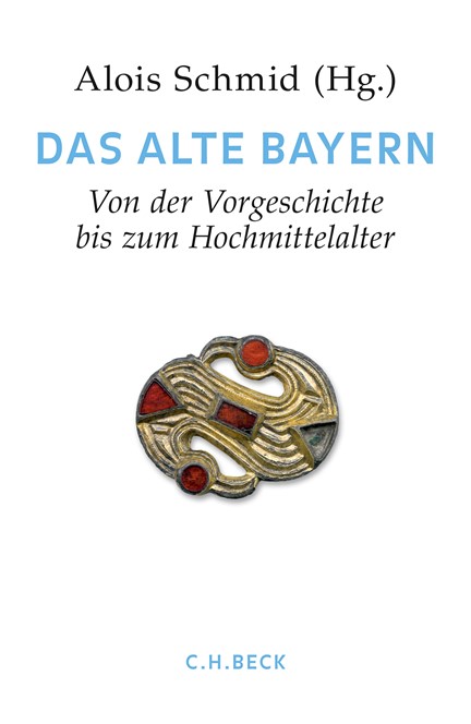 Cover: , Handbuch der bayerischen Geschichte  Bd. I: Das Alte Bayern