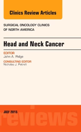 Abbildung von Ridge | Head and Neck Cancer, An Issue of Surgical Oncology Clinics of North America | 1. Auflage | 2015 | beck-shop.de