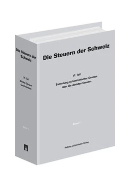 Abbildung von Eidgenössische Steuerverwaltung (ESTV) | Die Steuern der Schweiz | 1. Auflage | 2014 | beck-shop.de