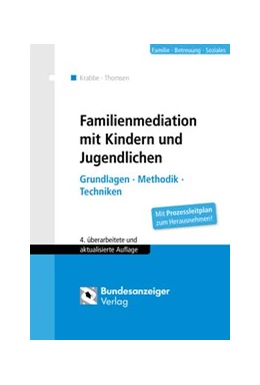 Abbildung von Krabbe / Thomsen | Familien-Mediation und Kinder | 4. Auflage | 2017 | beck-shop.de