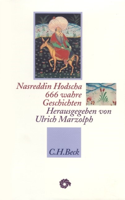 Cover: Hodscha, Nasreddin, 666 wahre Geschichten