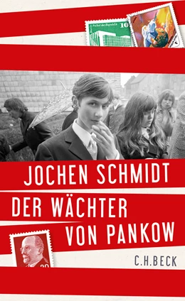 Abbildung von Schmidt, Jochen | Der Wächter von Pankow | 1. Auflage | 2015 | beck-shop.de