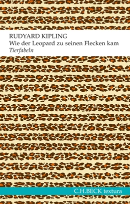 Abbildung von Kipling, Rudyard | Wie der Leopard zu seinen Flecken kam | 1. Auflage | 2015 | beck-shop.de
