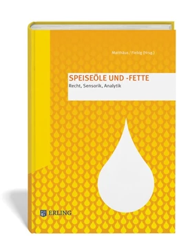 Abbildung von Matthäus / Fiebig | Speiseöle und -fette | 1. Auflage | 2013 | beck-shop.de