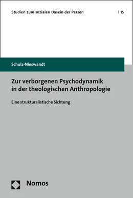 Abbildung von Schulz-Nieswandt | Zur verborgenen Psychodynamik in der theologischen Anthropologie | 1. Auflage | 2015 | 15 | beck-shop.de