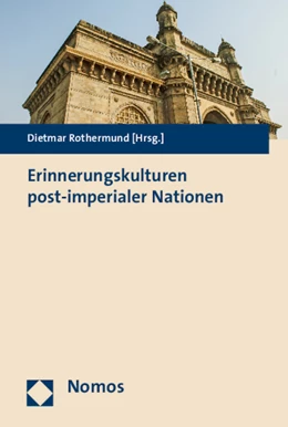 Abbildung von Rothermund | Erinnerungskulturen post-imperialer Nationen | 1. Auflage | 2015 | beck-shop.de