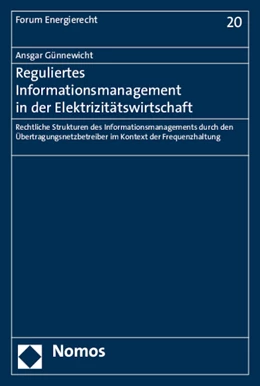 Abbildung von Günnewicht | Reguliertes Informationsmanagement in der Elektrizitätswirtschaft | 1. Auflage | 2015 | 20 | beck-shop.de