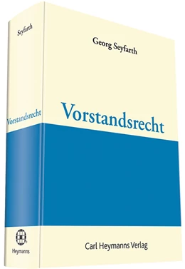 Abbildung von Seyfarth | Vorstandsrecht | 1. Auflage | 2016 | beck-shop.de