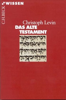 Cover: Levin, Christoph, Das Alte Testament