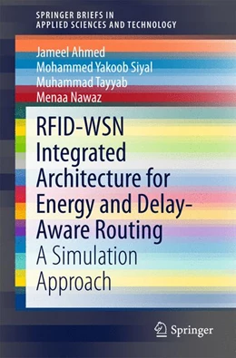 Abbildung von Ahmed / Siyal | RFID-WSN Integrated Architecture for Energy and Delay- Aware Routing | 1. Auflage | 2015 | beck-shop.de