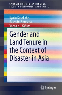 Abbildung von Kusakabe / Shrestha | Gender and Land Tenure in the Context of Disaster in Asia | 1. Auflage | 2015 | 21 | beck-shop.de