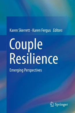 Abbildung von Skerrett / Fergus | Couple Resilience | 1. Auflage | 2015 | beck-shop.de