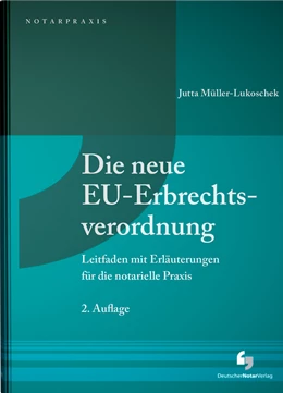Abbildung von Müller-Lukoschek | Die neue EU-Erbrechtsverordnung | 2. Auflage | 2015 | beck-shop.de