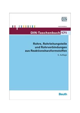 Abbildung von Rohre, Rohrleitungsteile und Rohrverbindungen aus Reaktionsharzformstoffen | 5. Auflage | 2015 | 171 | beck-shop.de