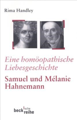 Cover: Handley, Rima, Eine homöopathische Liebesgeschichte