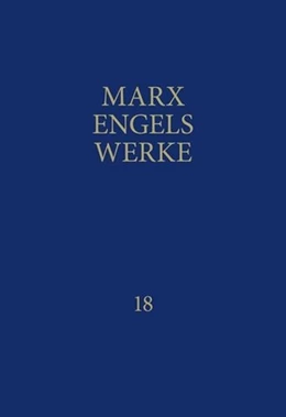 Abbildung von Marx / Engels | MEW / Marx-Engels-Werke Band 18 | 8. Auflage | 1989 | beck-shop.de