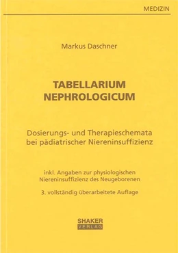 Abbildung von Daschner | Tabellarium Nephrologicum | 3. Auflage | 2009 | beck-shop.de