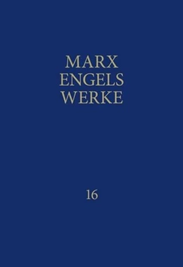 Abbildung von Marx / Engels | MEW / Marx-Engels-Werke Band 16 | 8. Auflage | 1989 | beck-shop.de