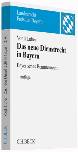 Abbildung von Voitl / Luber | Das neue Dienstrecht in Bayern | 2. Auflage | 2015 | beck-shop.de