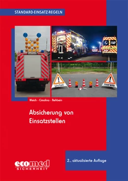 Abbildung von Weich / Cimolino | Standard-Einsatz-Regeln: Absicherung von Einsatzstellen | 2. Auflage | 2015 | beck-shop.de