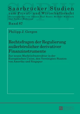 Abbildung von Gergen | Rechtsfragen der Regulierung außerbörslicher derivativer Finanzinstrumente | 1. Auflage | 2015 | 87 | beck-shop.de