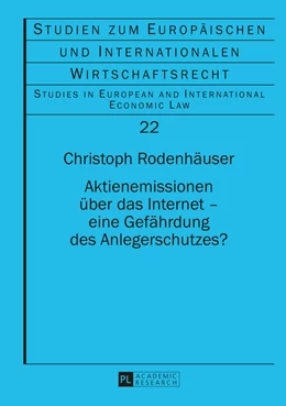 Abbildung von Rodenhäuser | Aktienemissionen über das Internet – eine Gefährdung des Anlegerschutzes? | 1. Auflage | 2015 | 22 | beck-shop.de