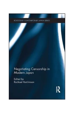 Abbildung von Hutchinson | Negotiating Censorship in Modern Japan | 1. Auflage | 2015 | beck-shop.de