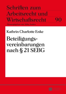 Abbildung von Enke | Beteiligungsvereinbarungen nach § 21 SEBG | 1. Auflage | 2015 | 90 | beck-shop.de