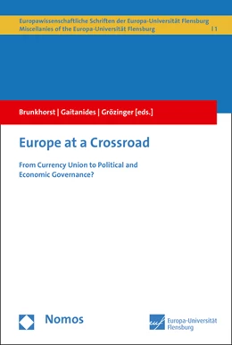 Abbildung von Brunkhorst / Gaitanides | Europe at a Crossroad | 1. Auflage | 2015 | 1 | beck-shop.de